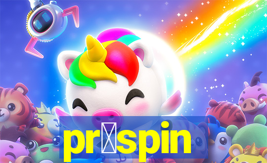 pr贸spin