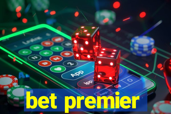 bet premier