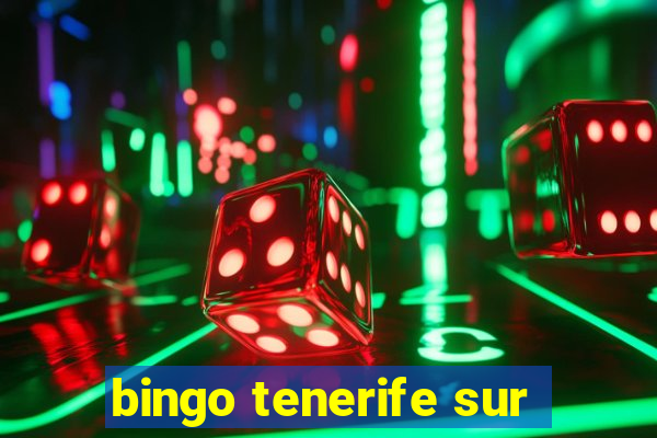 bingo tenerife sur