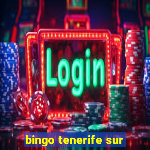 bingo tenerife sur