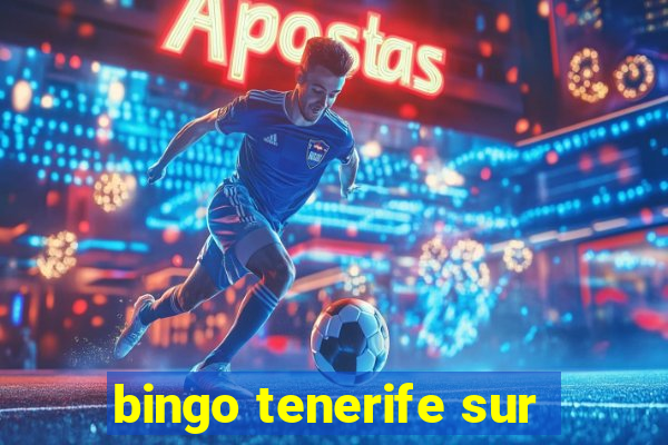 bingo tenerife sur