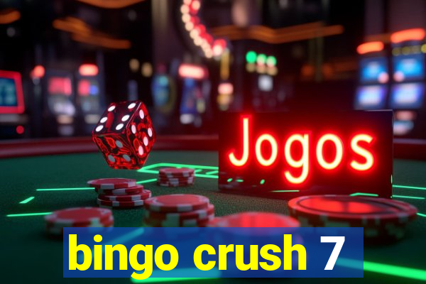 bingo crush 7