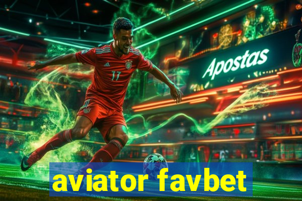 aviator favbet