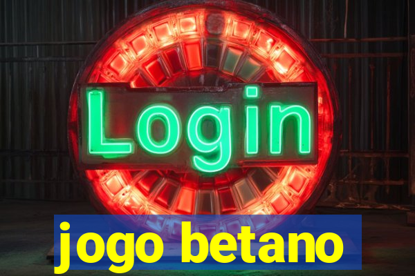 jogo betano