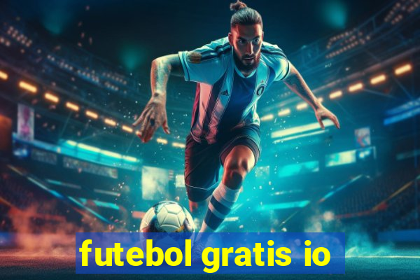 futebol gratis io