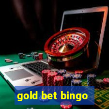 gold bet bingo