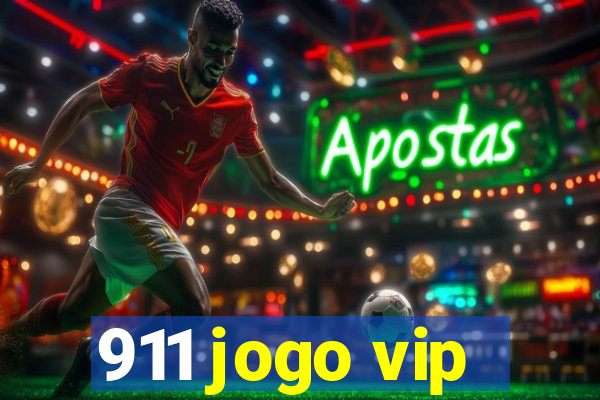 911 jogo vip