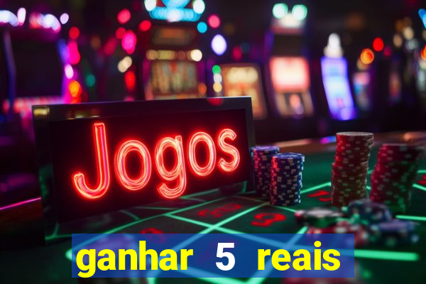 ganhar 5 reais agora pix