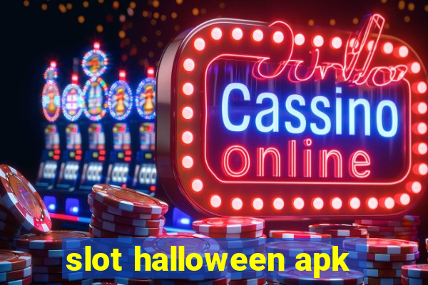 slot halloween apk