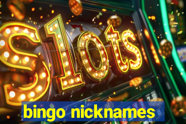 bingo nicknames