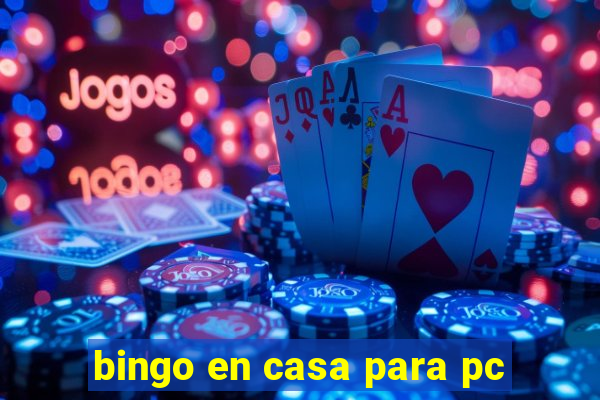 bingo en casa para pc