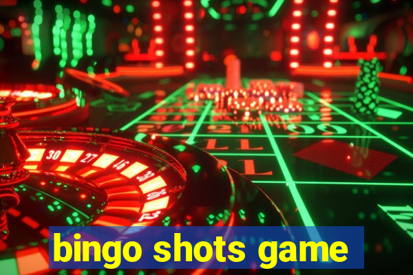 bingo shots game