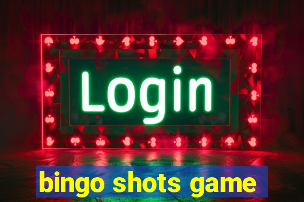 bingo shots game