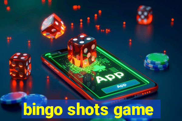 bingo shots game