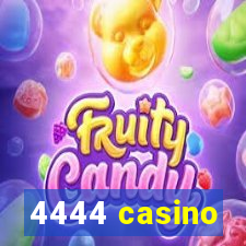 4444 casino