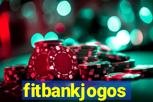 fitbankjogos