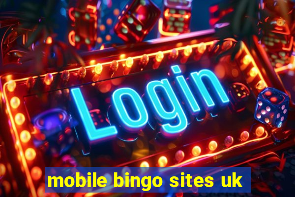 mobile bingo sites uk