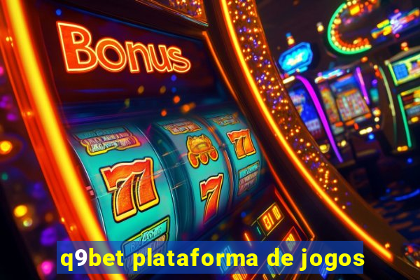 q9bet plataforma de jogos