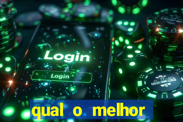 qual o melhor casino online