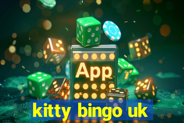 kitty bingo uk