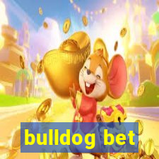 bulldog bet