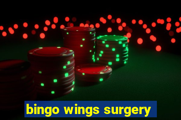 bingo wings surgery