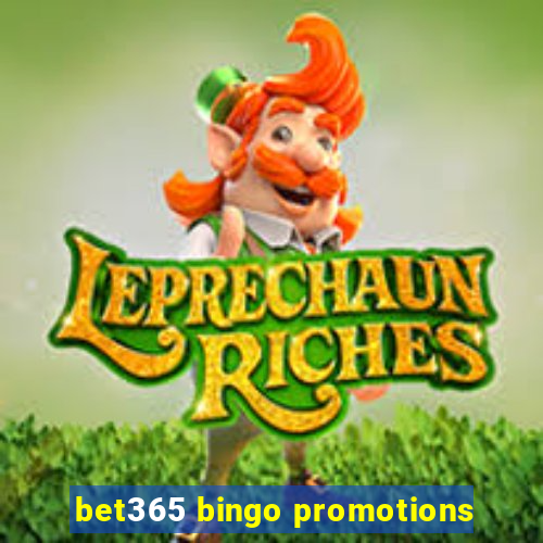 bet365 bingo promotions