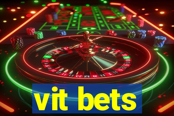 vit bets