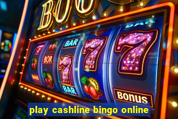 play cashline bingo online