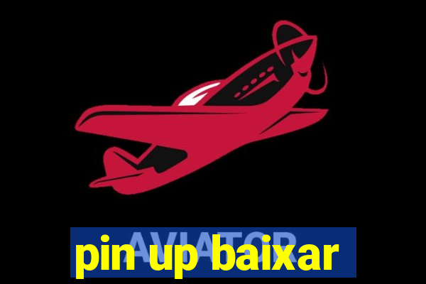 pin up baixar