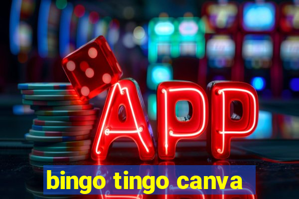 bingo tingo canva