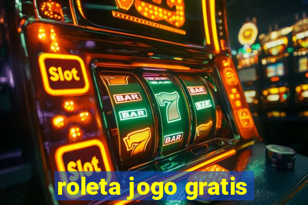 roleta jogo gratis