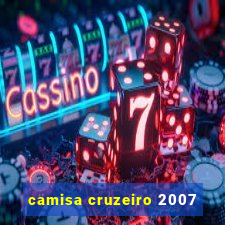 camisa cruzeiro 2007