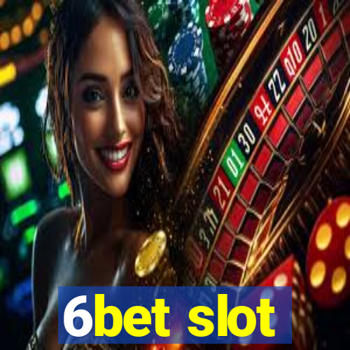 6bet slot