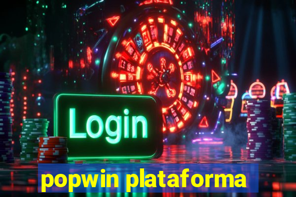 popwin plataforma