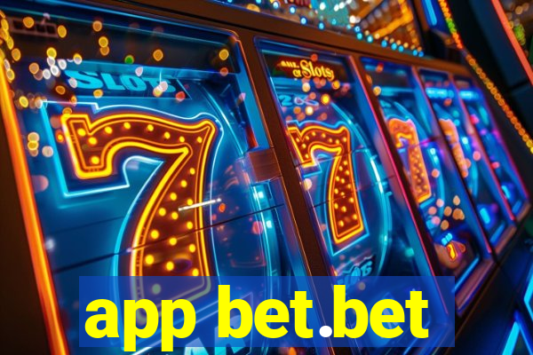 app bet.bet