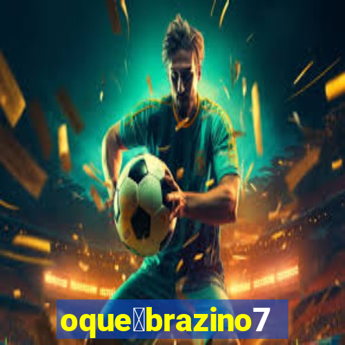 oque茅brazino777