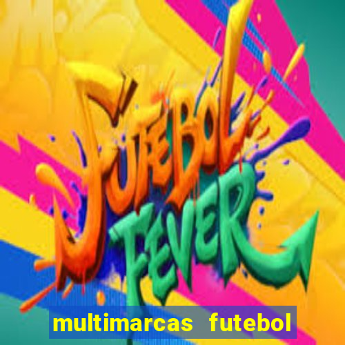 multimarcas futebol ao vivo