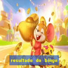 resultado do bingo online de hoje