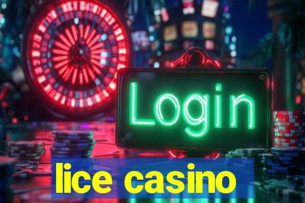 lice casino