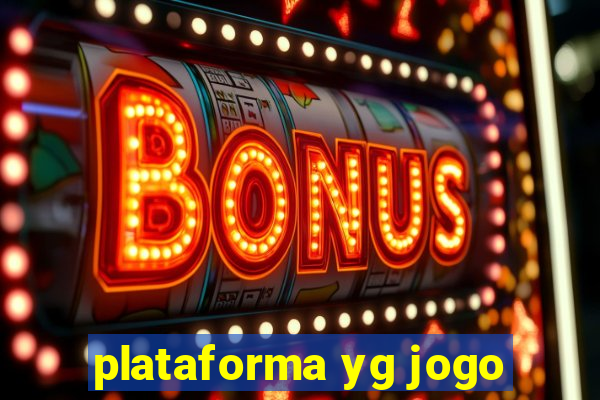 plataforma yg jogo