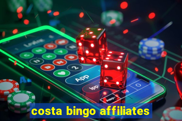 costa bingo affiliates