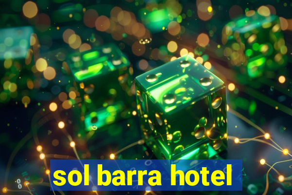 sol barra hotel