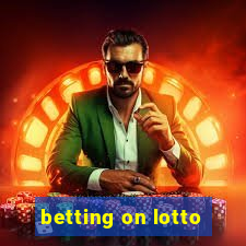 betting on lotto