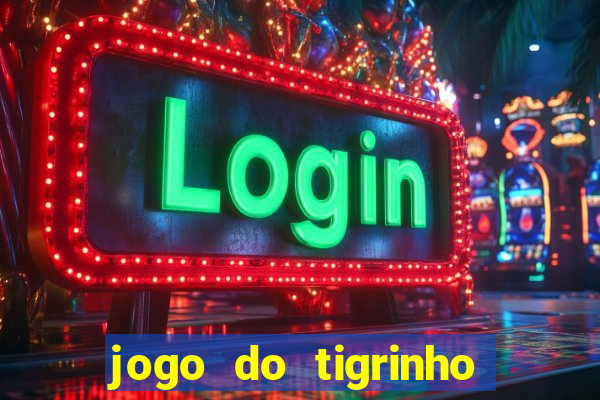 jogo do tigrinho horario pagante