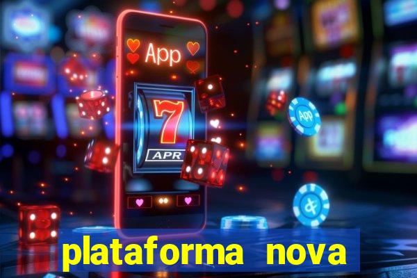 plataforma nova fortune tiger