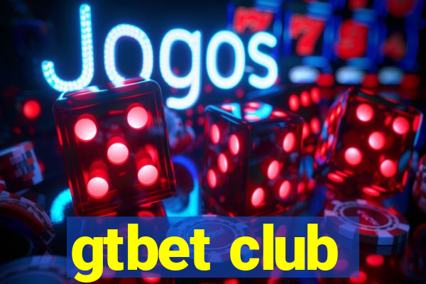 gtbet club