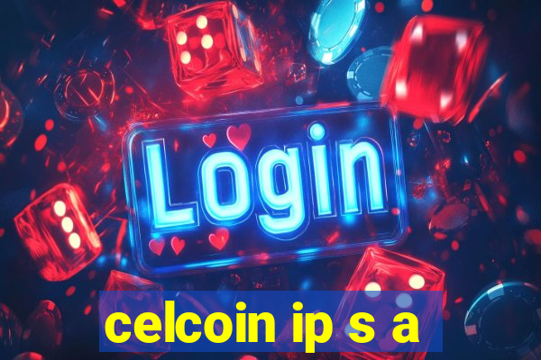 celcoin ip s a