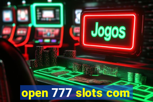 open 777 slots com