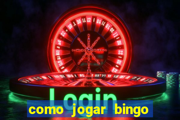 como jogar bingo 90 bolas